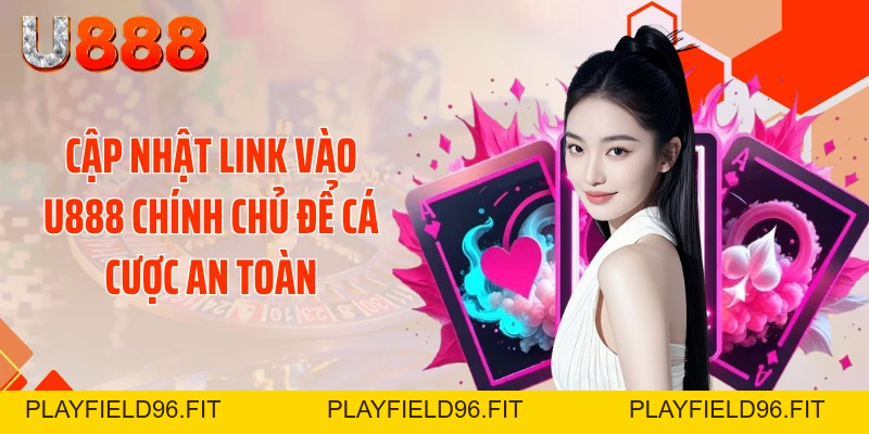 Link Vào U888 Mới Nhất