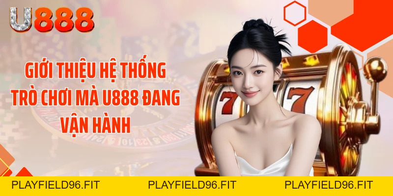 Giới Thiệu U888 - Siêu Bão Giải Trí Đánh Bại Mọi Giới Hạn
