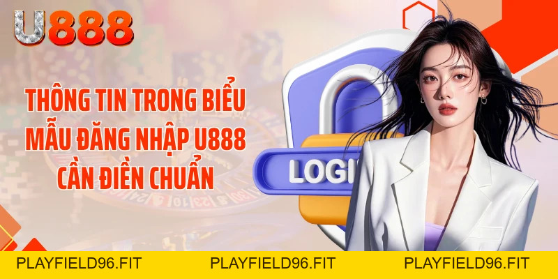 Đăng Nhập U888 - Nhận Ngay 88K Lợi Nhuận Đỉnh Cao